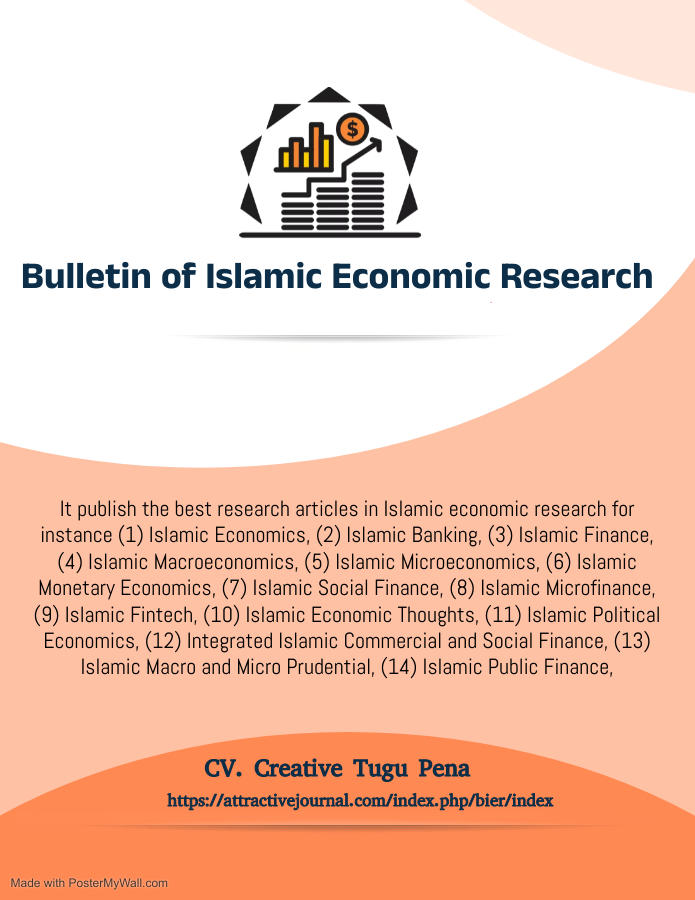 					View Vol. 2 No. 2 (2025): Bulletin of Islamic Economic Research
				